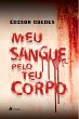 Meu Sangue pelo teu Corpo (eBook, ePUB) - Bild 1