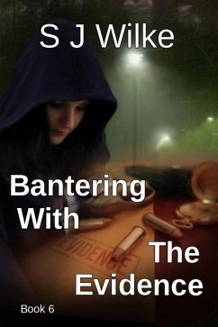 Cover Bantering With The Evidence (Banter Series, #6) (eBook, ePUB)