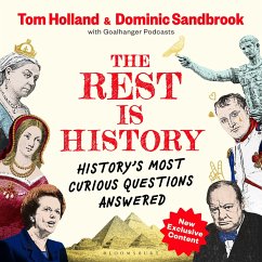 The Rest is History (MP3-Download) - Podcasts, Goalhanger; Holland, Tom; Sandbrook, Dominic
