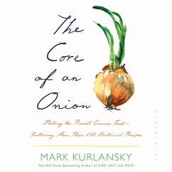 The Core of an Onion (MP3-Download) - Kurlansky, Mark