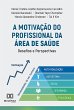 A Motivação do Profissional da Área... - Bild 1