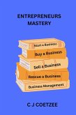 Entrepreneurs Mastery (eBook, ePUB) Entrepreneurs Mastery (eBook, ePUB)