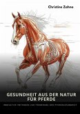 Gesundheit aus der Natur für Pferde (eBook, ePUB)