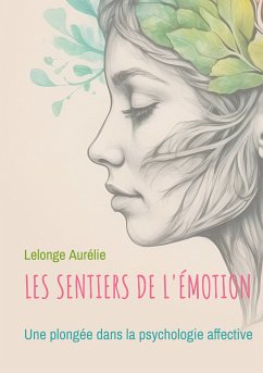 Les sentiers de l'émotion (eBook, ePUB) - Aurélie, Lelonge