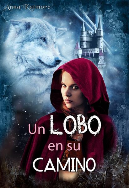 Un Lobo en su camino (eBook, ePUB) Un Lobo en su camino (eBook, ePUB)