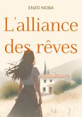 L'alliance des rêves (eBook, ePUB)