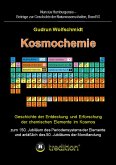 Kosmochemie - Geschichte der Entdeckung und Erforschung der chemischen Elemente im Kosmos zum 150. Jubiläum des Periodensystems der Elemente (PSE, 1869) und anläßlich des 50. Jubiläums der Mondlandung (eBook, ePUB)