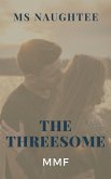 The Threesome: MMF (eBook, ePUB)