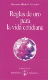 Reglas de oro para la vida cotidiana (eBook, ePUB)