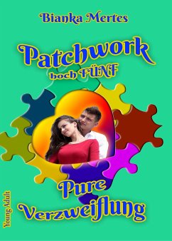 Patchwork hoch Fünf (eBook, ePUB) - Mertes, Bianka