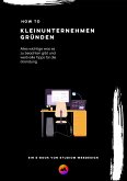 Kleinunternehmen gründen (eBook, ePUB)