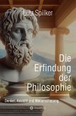 Die Erfindung der Philosophie (eBook, ePUB)
