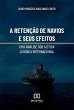 A retenção de navios e seus efeitos:... - Bild 1