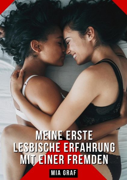 Meine erste lesbische Erfahrung mit einer Fremden (eBook, ePUB)