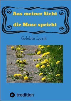 Aus meiner Sicht die Muse spricht (eBook, ePUB) - Rathje-Kohn, Ingrid