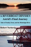 A Riverboat Odyssey - Astrid's Final Journey (eBook, ePUB)
