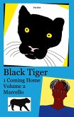 Black Tiger 1 Coming Home (eBook, ePUB)