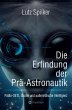 Die Erfindung der Prä-Astronautik... - Bild 1