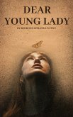 Dear Young Lady (eBook, ePUB) Dear Young Lady (eBook, ePUB)