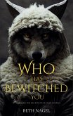 Who Has Bewitched You (eBook, ePUB)