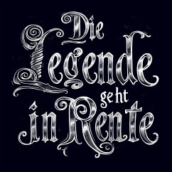 Die Legende geht in Rente- Verdientes Gästebuch. - Marie L. Berg