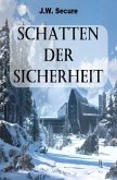 Schatten der Sicherheit