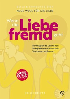 Neue Wege für die Liebe: Wenn die Liebe fremd geht Cover Neue Wege für die Liebe: Wenn die Liebe fremd geht