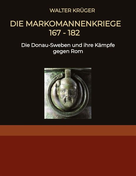 Die Markomannenkriege 167 bis 182
