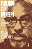 Pensando como um Negro: Ensaio de Hermenêutica Jurídica (eBook, ePUB) Pensando como um Negro: Ensaio de Hermenêutica Jurídica (eBook, ePUB)