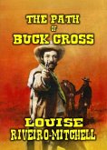 The Path of Buck Cross (eBook, ePUB) The Path of Buck Cross (eBook, ePUB)