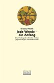 Jede Wende - ein Anfang