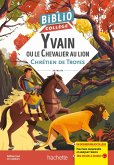 Bibliocollège - Yvain ou le Chevalier au lion, Chrétien de Troyes (eBook, ePUB)