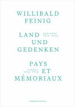 Land und Gedenken   Pays et Mémoriaux - Feinig, Willibald