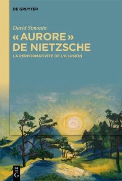 « Aurore » de Nietzsche - Simonin, David