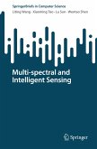 Multi-spectral and Intelligent Sensing