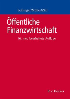 Öffentliche Finanzwirtschaft - Leibinger, Bodo;Müller, Reinhard;Züll, Bernd