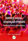 Serviço social educação e práxis (eBook, ePUB)