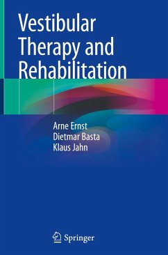 Vestibular Therapy and Rehabilitation - Ernst, Arne;Basta, Dietmar;Jahn, Klaus