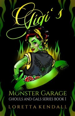 Cover Gigi's Monster Garage (Ghouls and Gals Series, #1) (eBook, ePUB)