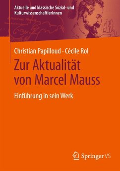 Zur Aktualität von Marcel Mauss - Papilloud, Christian;Rol, Cécile