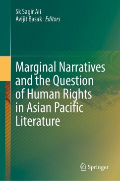 Marginal Narratives and the Question of Human Rights in Asian Pacific Literature
