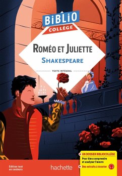 Bibliocollège - Roméo Et Juliette (eBook, ePUB) - Shakespeare, William; Chat, Anne-Laure; Wagneur Gavalda, Brigitte