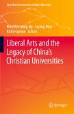 Liberal Arts and the Legacy of China¿s Christian Universities