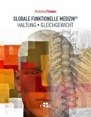 GLOBALE FUNKTIONELLE MEDIZIN ® GLOBALE FUNKTIONELLE MEDIZIN ®