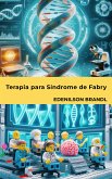 Terapia para Síndrome de Fabry (eBook, ePUB) Terapia para Síndrome de Fabry (eBook, ePUB)