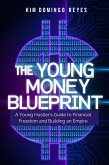 The Young Money Blueprint (eBook, ePUB)