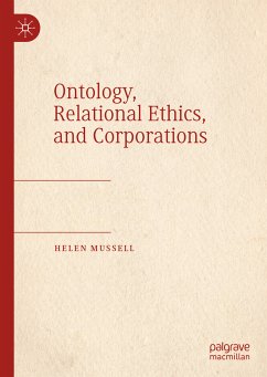 Ontology, Relational Ethics, and Corporations (eBook, PDF) - Mussell, Helen