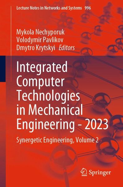 Integrated Computer Technologies in Mechanical Engineering - 2023 (eBook, PDF)