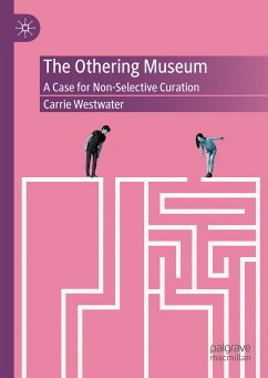 The Othering Museum (eBook, PDF) - Westwater, Carrie