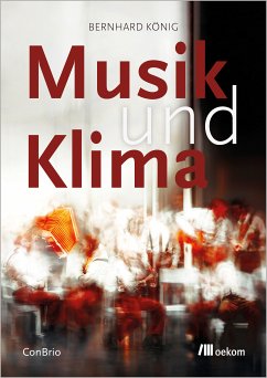 Musik und Klima (eBook, PDF) - König, Bernhard